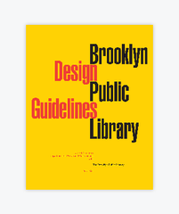 Brooklyn Public Library Design Guidelines (PDF)